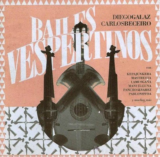 Cover for Beceiro, Carlos / Galaz, Diego · Bailes Vespertinos (CD) (2017)