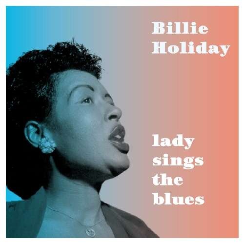 Cover for Billie Holiday · Lady Sings the Blues (CD) (2010)