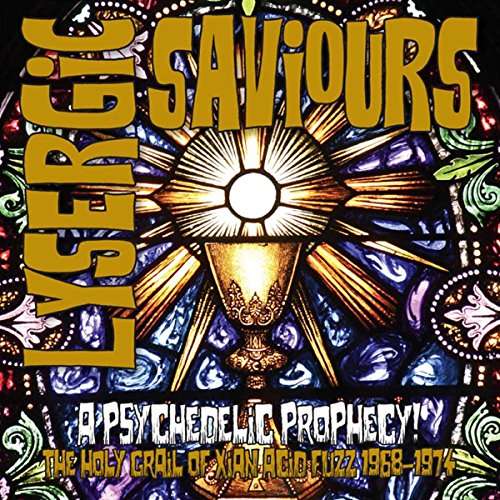 Lysergic Saviours - Lysergic Saviours: Psychedelic Prophecy / Various - Musik - PARTICLES - 8690116406814 - 20. januar 2017