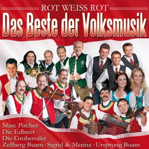 Rot Weiss Rot - Das Beste Der Volksmusik - V/A - Musiikki - MCP - 9002986698814 - perjantai 22. huhtikuuta 2016