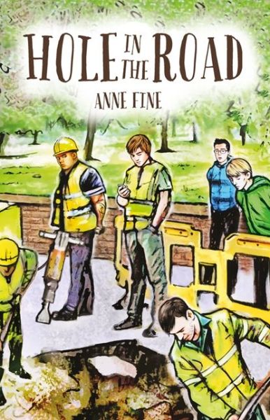 Cover for Anne Fine · Hole in the Road - Read On (Paperback Book) (2014)