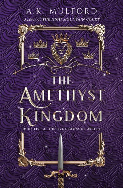 Cover for A.K. Mulford · The Amethyst Kingdom - The Five Crowns of Okrith (Pocketbok) (2024)