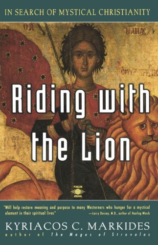 Riding with the Lion: In Search of Mystical Christianity - Kyriacos C. Markides - Livros - Penguin Books Ltd - 9780140194814 - 1996