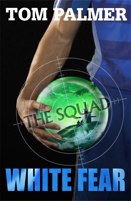 Cover for Tom Palmer · The Squad: White Fear (Pocketbok) (2012)