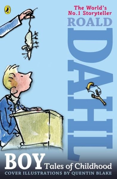 Cover for Dahl,roald / Blake,quentin · Boy (Bok) (2009)