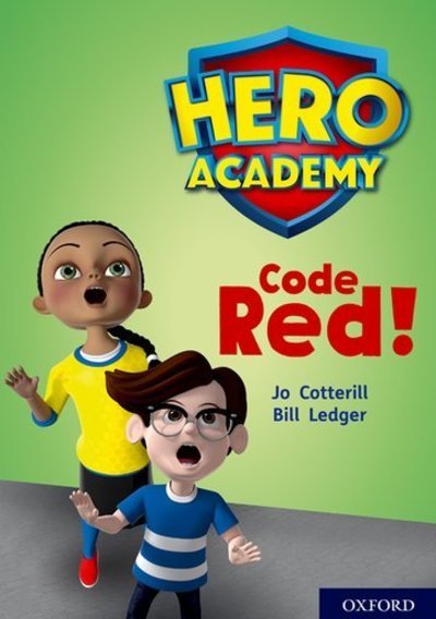 Cover for Jo Cotterill · Hero Academy: Oxford Level 12, Lime+ Book Band: Code Red! - Hero Academy (Paperback Book) (2018)