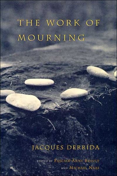 Cover for Jacques Derrida · The Work of Mourning (Pocketbok) (2003)