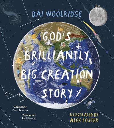 Cover for Dai Woolridge · God's Brilliantly Big Creation Story (Paperback Book) (2021)