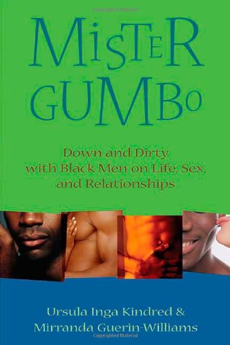 Cover for Mirranda Guerin-williams · Mister Gumbo: Down and Dirty with Black men on Life, Sex, and Relationships (Paperback Book) [1st edition] (2005)