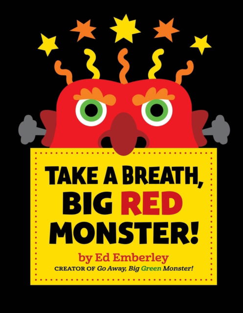 Cover for Ed Emberley · Take a Breath, Big Red Monster! (Hardcover Book) (2025)