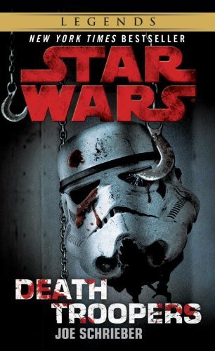 Cover for Joe Schreiber · Death Troopers: Star Wars Legends - Star Wars - Legends (Paperback Bog) [Reprint edition] (2010)