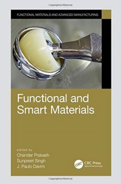 Functional and Smart Materials - Manufacturing Design and Technology (Paperback Book) (2024)