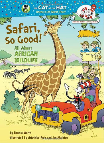 Cover for Bonnie Worth · Safari, So Good! All About African Wildlife - The Cat in the Hat's Learning Library (Hardcover bog) (2011)