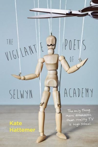 Cover for Kate Hattemer · The Vigilante Poets of Selwyn Academy (Taschenbuch) (2016)