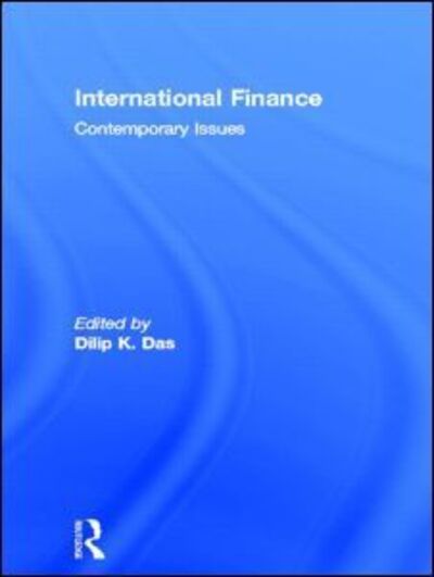 Cover for Dilip K Das · International Finance: Contemporary Issues (Paperback Book) (1993)