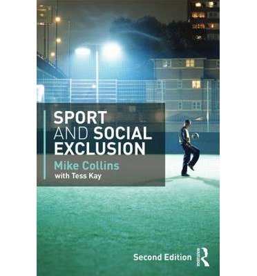 Cover for Michael Collins · Sport and Social Exclusion: Second edition (Taschenbuch) (2014)