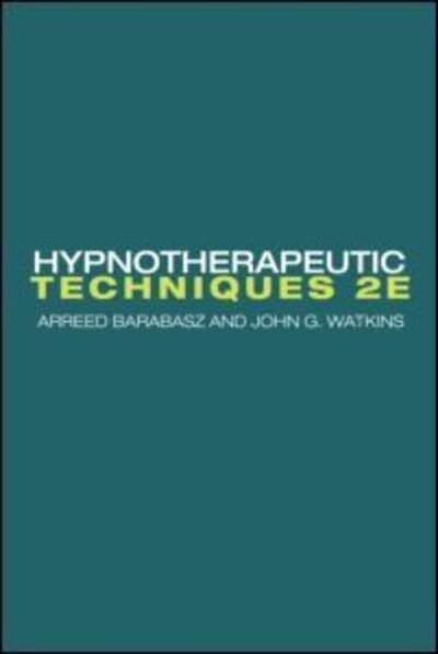 Cover for Arreed Barabasz · Hypnotherapeutic Techniques: Second Edition (Hardcover bog) (2004)
