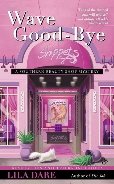 Cover for Lila Dare · Wave Good-bye - Southern Beauty Shop (Paperback Book) (2013)