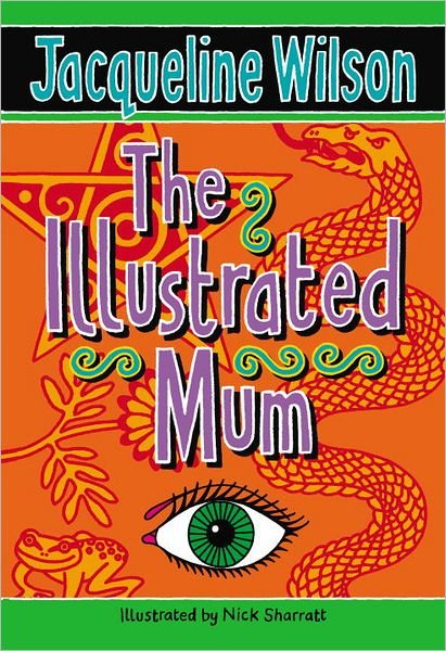 Cover for Jacqueline Wilson · The Illustrated Mum (Paperback Book) (2007)