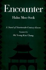 Cover for Moo-sook Hahn · Encounter: A Novel of Nineteenth-Century Korea - Voices from Asia (Taschenbuch) (1992)