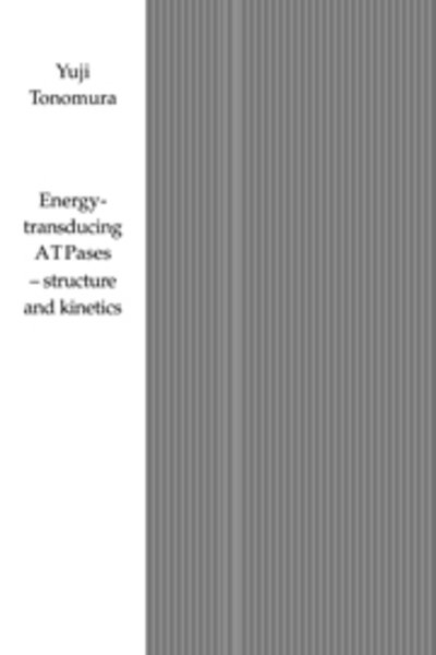 Cover for Yuji Tonomura · Energy-Transducing ATPases - Structure and Kinetics (Pocketbok) (2009)