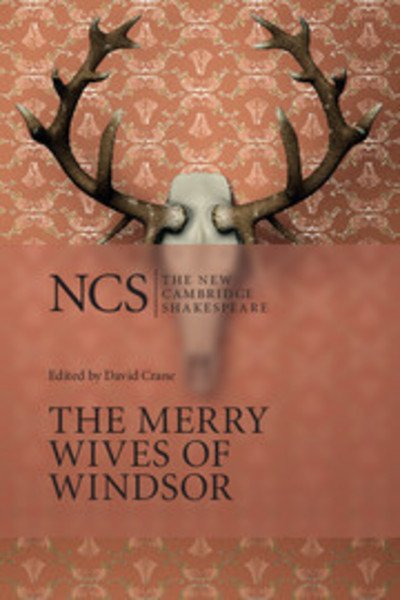 Cover for William Shakespeare · The Merry Wives of Windsor - The New Cambridge Shakespeare (Taschenbuch) [2 Revised edition] (2010)