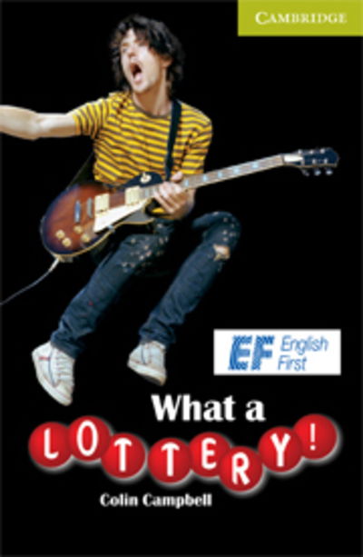 Cover for Colin Campbell · What a Lottery! Starter / Beginner EF Russian edition - Cambridge English Readers (Paperback Book) (2008)