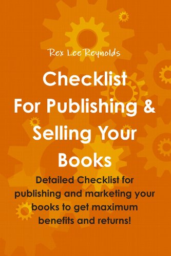 Cover for Rex Lee Reynolds · Checklist for Publishing &amp; Selling Your Books (Paperback Book) (2010)