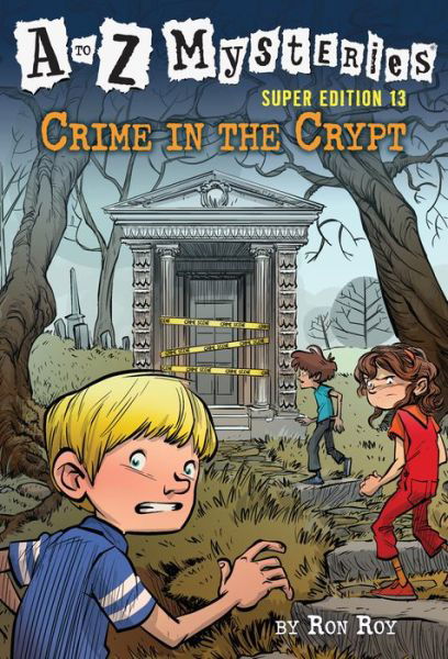 Cover for Ron Roy · A to Z Mysteries Super Edition #13: Crime in the Crypt - A to Z Mysteries (Taschenbuch) (2021)