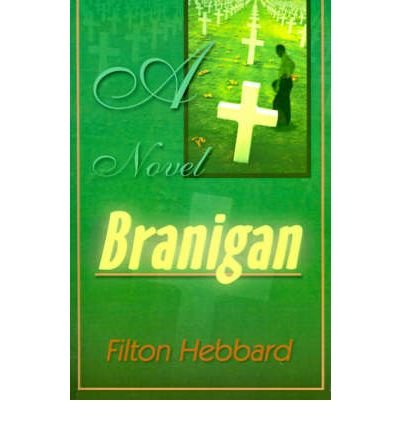 Cover for Filton Hebbard · Branigan: a Novel (Paperback Bog) (2000)