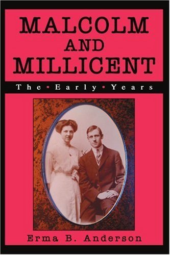 Cover for Erma Anderson · Malcolm and Millicent: the Early Years (Paperback Book) (2003)