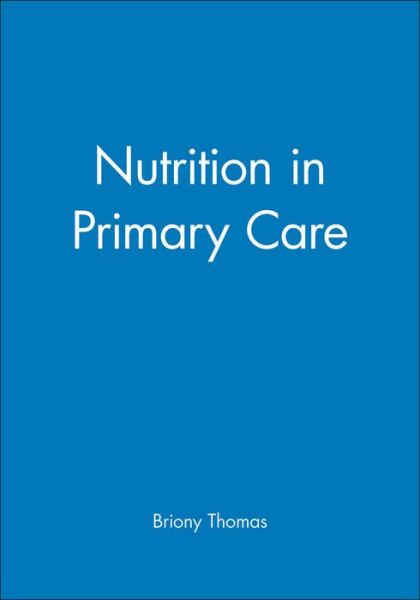 Cover for Briony Thomas · Nutrition in Primary Care (Paperback Book) (1996)