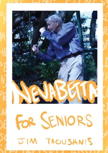 Cover for Jim Taousanis · Nevabetta for Seniors (Paperback Book) (2022)