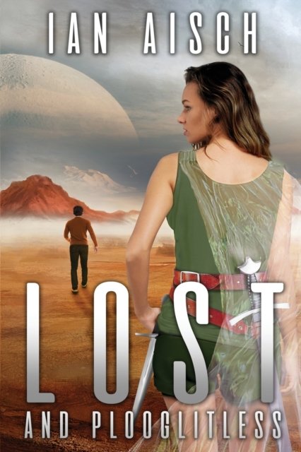Cover for Ian Aisch · Lost and Plooglitless (Paperback Book) (2021)
