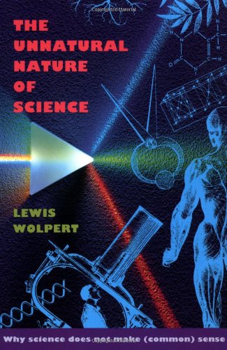 Cover for Wolpert · The Unnatural Nature of Science (Paperback Book) (2000)