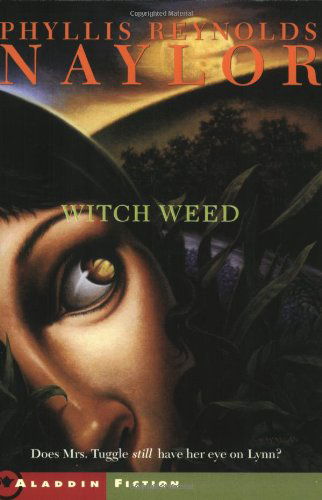 Cover for Phyllis Reynolds Naylor · Witch Weed (Paperback Book) [Reprint edition] (2004)