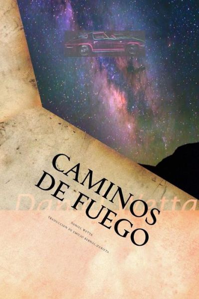 Cover for Daniel Wetta · Caminos de Fuego (Paperback Book) (2018)