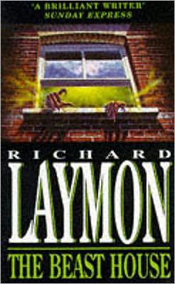 The Beast House (Beast House Chronicles, Book 2): A spine-chilling tale of horror and hauntings - Beast House Chronicles - Richard Laymon - Kirjat - Headline Publishing Group - 9780747247814 - torstai 13. lokakuuta 1994