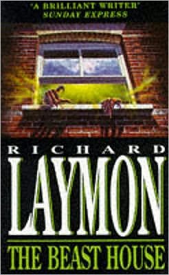 The Beast House (Beast House Chronicles, Book 2): A spine-chilling tale of horror and hauntings - Beast House Chronicles - Richard Laymon - Livres - Headline Publishing Group - 9780747247814 - 13 octobre 1994