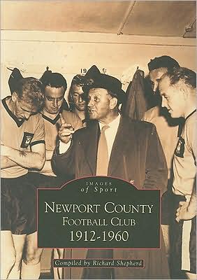 Cover for Richard Shepherd · Newport County Football Club (Paperback Book) (1997)