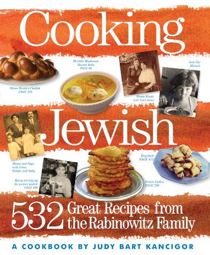 Cover for Judy Bart Kancigor · Cooking Jewish: 532 Great Recipes from the Rabinowitz Family (Paperback Book) [Third edition] (2007)