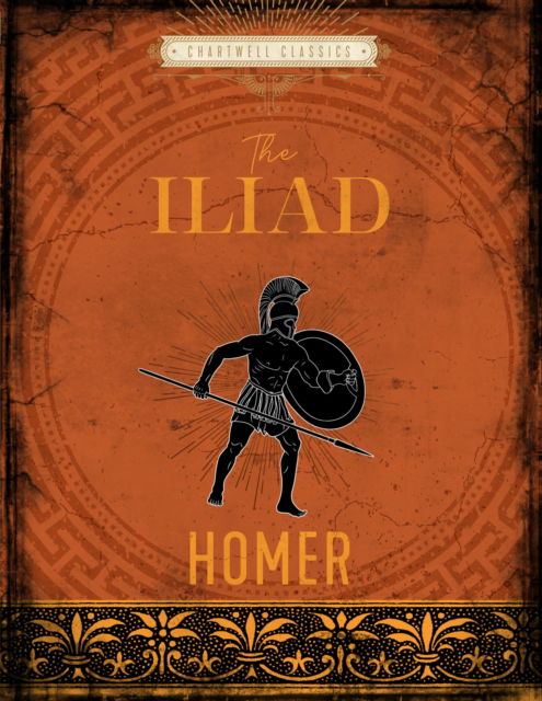 The Iliad - Homer - Books - Quarto Publishing Group USA Inc - 9780785841814 - October 11, 2022