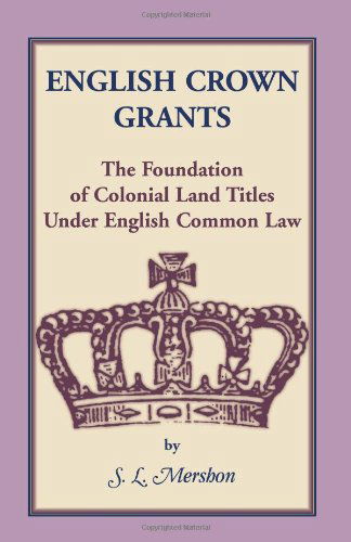 Cover for S L Mershon · English Crown Grants (Paperback Book) (2013)