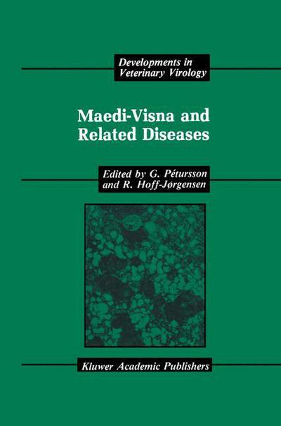 Cover for G Petursson · Maedi-visna and Related Diseases - Developments in Veterinary Virology (Hardcover Book) (1989)