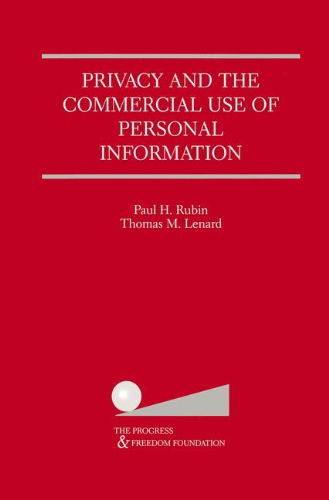 Paul H. Rubin · Privacy and the Commercial Use of Personal Information (Hardcover Book) [2002 edition] (2001)