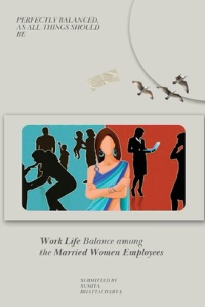 Cover for Sumita Bhattacharya · Work Life Balance Among the Married Women Employees (Paperback Book) (2022)