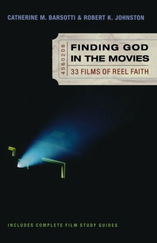 Cover for Catherine M. Barsotti · Finding God in the Movies – 33 Films of Reel Faith (Paperback Book) (2004)
