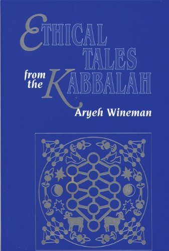 Cover for Aryeh Wineman · Ethical Tales from the Kabbalah: Stories from the Kabbalistic Ethical Writings (Paperback Book) (1999)