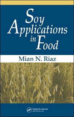 Cover for Mian N. Riaz · Soy Applications in Food (Hardcover Book) (2005)