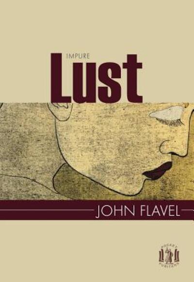 Cover for John Flavel · Impure Lust (Paperback Book) (2008)